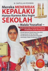 Image of Mereka Menembak Kepalaku Hanya Karena Aku Ingin Sekolah