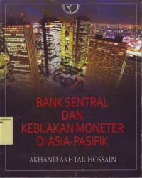 Image of Bank Sentral dan Kebijakan Moneter di Asia-Pasifik