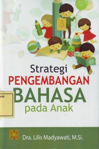 Image of Strategi Pengembangan Bahasa pada Anak