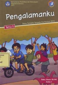 Image of Pengalamanku: Buku Tematik Terpadu Kurikulum 2013 Tema 5