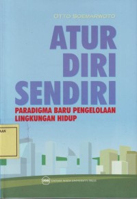 Image of Atur Diri Sendiri: Paradigma Baru Pengelolaan Lingkungan Hidup