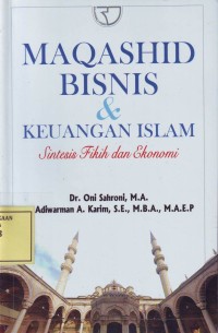 Image of Maqashid Bisnis & Keuangan Islam: Sintesis Fikih dan Ekonomi