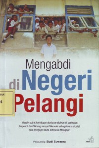 Image of Mengabdi di Negeri Pelangi
