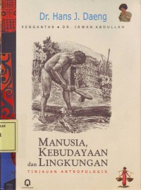 Image of Manusia, Kebudayaan dan Lingkungan: Tinjauan Antropologis