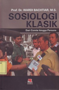 Image of Sosiologi Klasik: dari Comte hingga Parsons