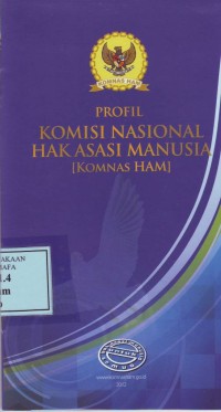 Image of Profil Komisi Nasional Hak Asasi Manusia (Komnas Ham)