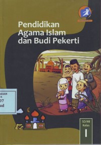 Image of Pendidikan Agama Islam dan Budi Pekerti: Kelas 1