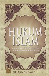Image of Hukum Islam; Penormaan Prinsip Syariah dalam Hukum Indonesia