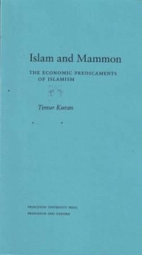 Image of Islam and Mammon, The Economic Predicaments of Islamism
