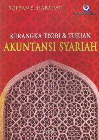 Image of Kerangka Teori & Tujuan Akuntansi Syariah