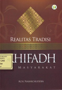 Image of Realitas Tradisi Khifadh di Masyarakat