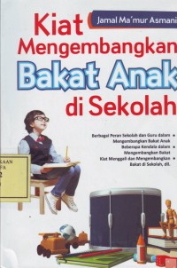 Image of Kiat Mengembangkan Bakat Anak di Sekolah