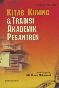 Image of Kitab Kuning & Tradisi Akademik Pesantren