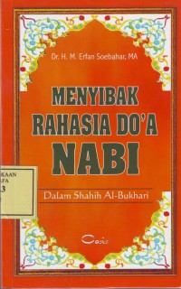 Image of Menyibak Rahasia Doa Nabi dalam Shahih al-Bukhari