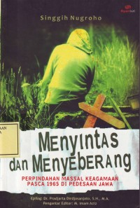 Image of Menyintas dan Menyebrang Perpindahan Massal Keagamaan Pasca 1965 di Pedesaan Jawa