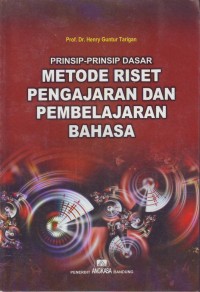 Image of Prinsip-prinsip Dasar Metode Riset Pengajaran dan Pembelajaran Bahasa