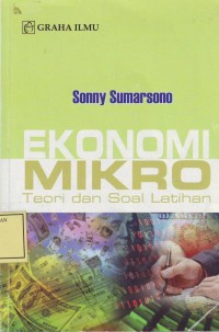Image of Ekonomi Mikro: teori dan soal latihan