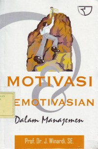 Image of Motivasi & Pemotivasian dalam Manajemen