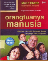 Image of Orangtuanya Manusia