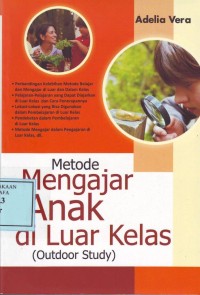 Image of Metode Mengajar Anak di Luar Kelas (Outdoor Study)
