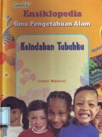 Image of Ensiklopedia Ilmu Pengetahuan Alam: Keindahan Tubuhku