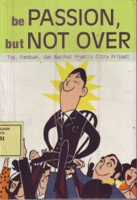 Image of be Passion, but Not Over