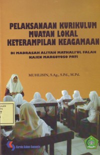 Image of Pelaksanaan Kurikulum Muatan Lokal Ketrampilan Keagamaan