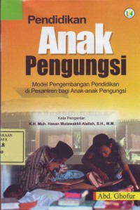 Image of Pendidikan Anak Pengungsi: model pengembangan Pendidikan di Pesantren