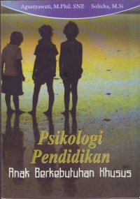 Image of Psikologi Pendidikan Anak Berkebutuhan Khusus