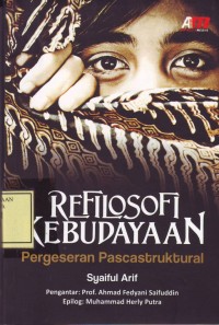 Image of Refilosofi Kebudayaan : pergeseran pascastruktural
