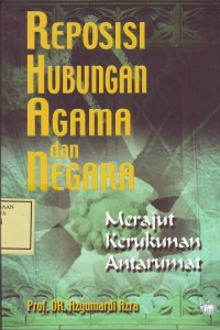 Image of Reposisi Hubungan Agama dan Negara