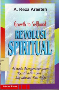 Image of Growth to Selfhood: Revolusi Spiritual, Metode Mengembangkan Kepribadian Sufi: