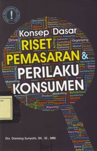 Image of Konsep Dasar Riset Pemasaran & Perilaku Konsumen