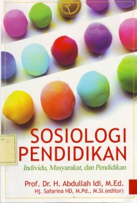 Image of Sosiologi Pendidikan: Individu, Masyarakat dan Pendidikan