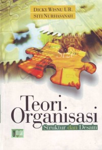 Image of Teori Organisasi; Struktur dan Desain