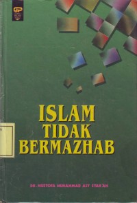 Image of Islam Tidak Bermazhab