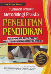 Image of Tuntunan Lengkap Metodologi Praktis Penelitian Pendidikan
