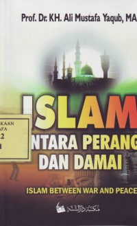 Image of Islam Antara Perang dan Damai