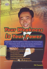 Image of your Weakness is your Power